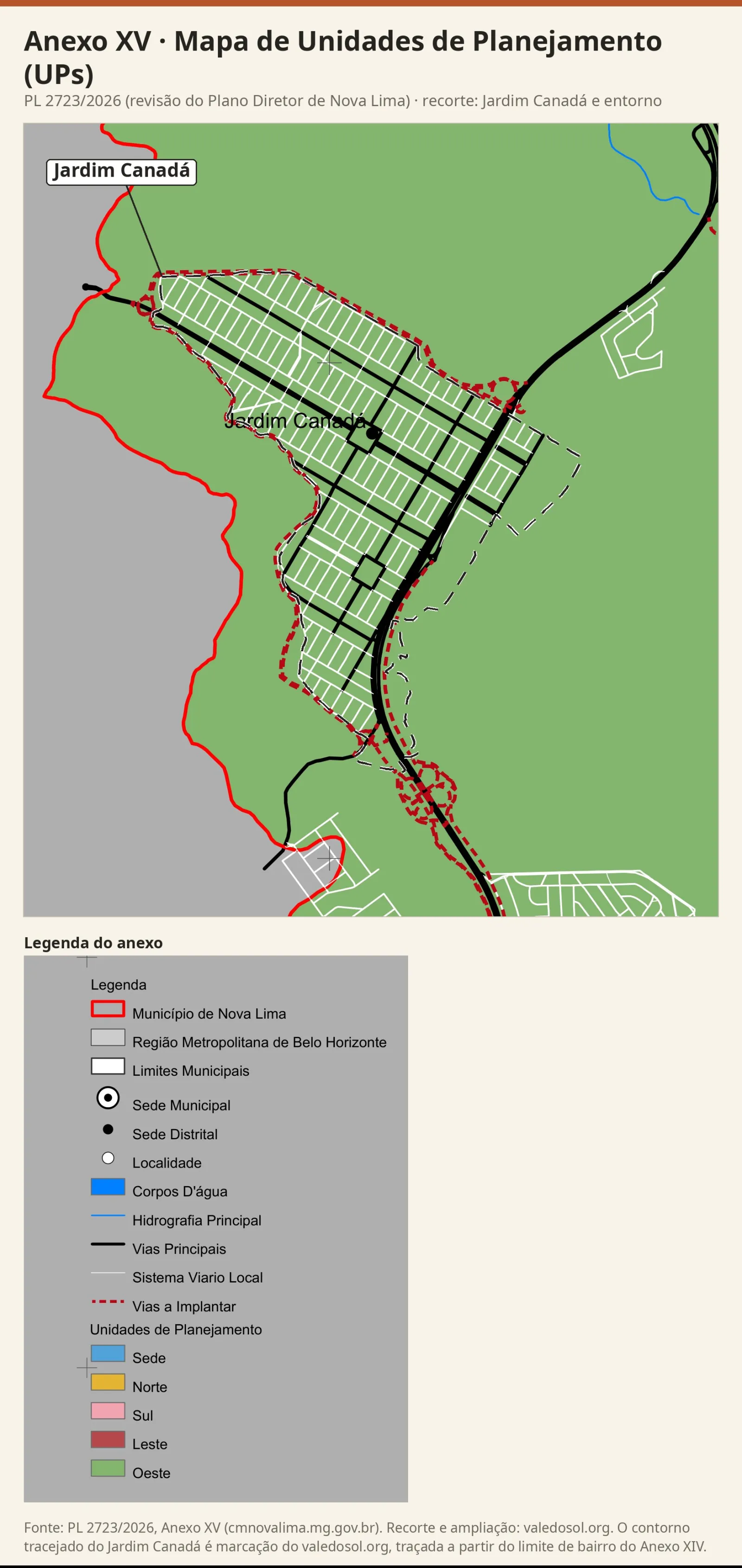 Recorte do Mapa de Unidades de Planejamento com todo o quadro em verde (UP Oeste) e as ruas do Jardim Canadá em branco, com a legenda do anexo.