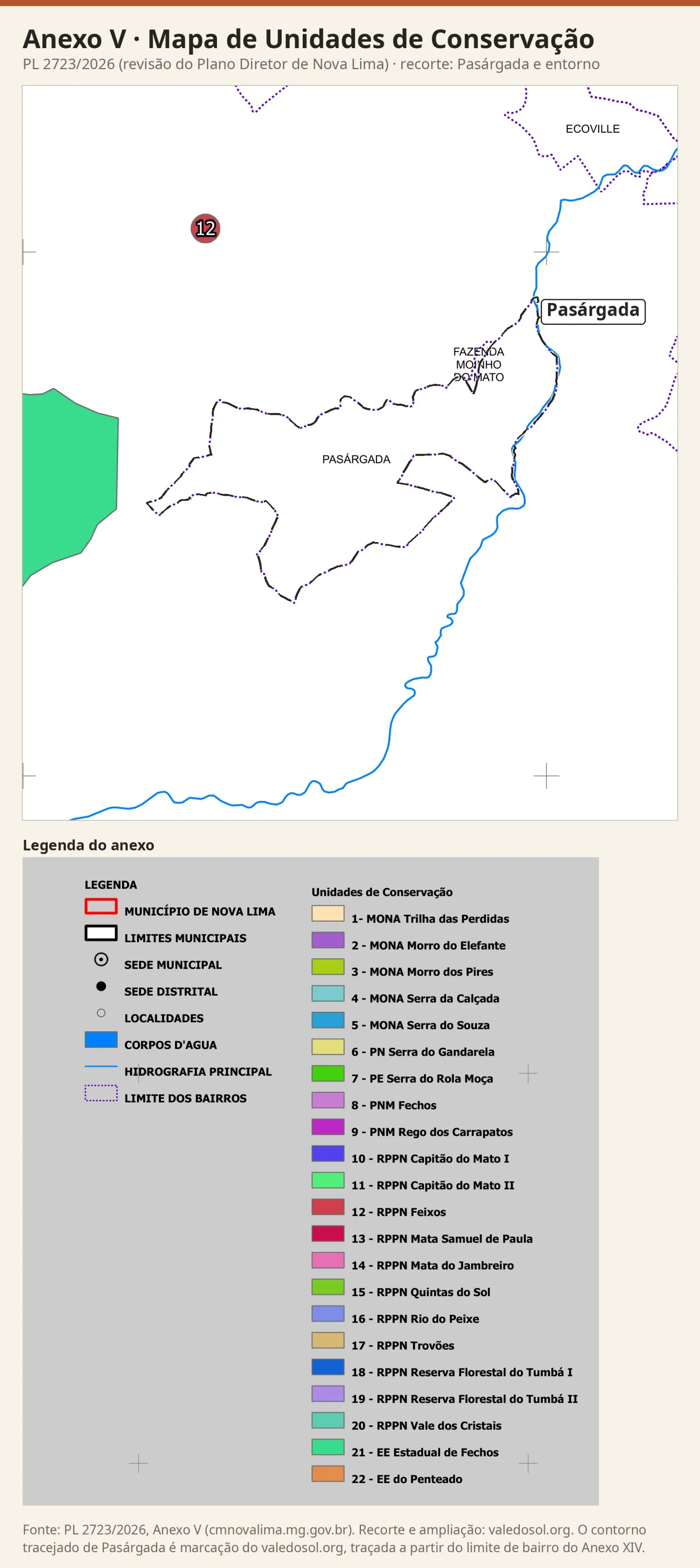 Recorte do Mapa de Unidades de Conservação com Pasárgada sem unidade de conservação, a Estação Ecológica Estadual de Fechos em verde na borda oeste e o círculo vermelho 12 da RPPN Feixos a noroeste, com a legenda do anexo.